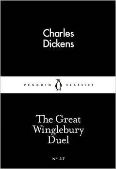 The Great Winglebury Duel (Little Black Classics)