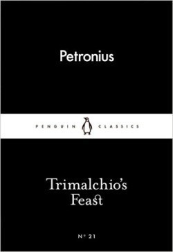 Trimalchio's Feast (Little Black Classics)