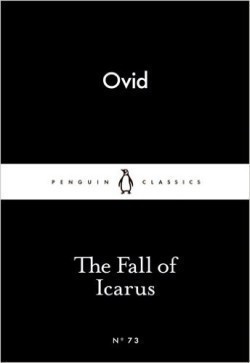 The Fall of Icarus (Little Black Classics)