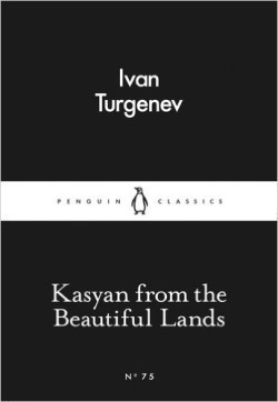 Kasyan from the Beautiful Lands (Little Black Classics)