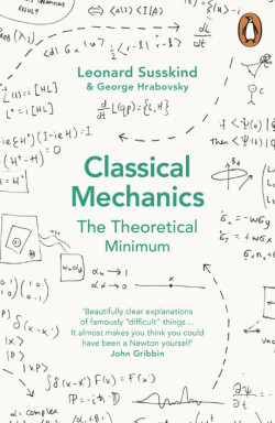 Classical Mechanics : The Theoretical Minimum