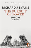 The Pursuit of Power Europe, 1815-1914