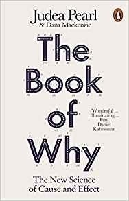 The Book of Why The New Science of Cause and Effect