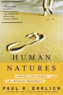 Human Natures: Genes, Cultures, and the Human Prospect