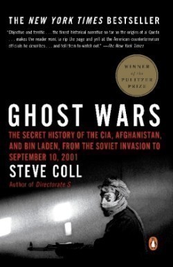 Ghost Wars: The Secret History of the CIA, Afghanistan, and Bin Laden