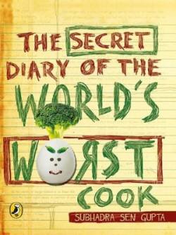 Secret Diary Of The World's Worst Cook