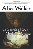 In Search of Our Mothers' Gardens