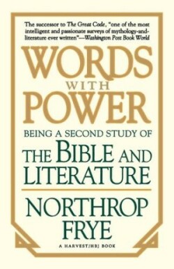 Words with Power: Being a Second Study the Bible and Literature (1ST ed.)