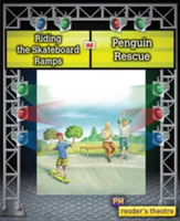  Reader's Theatre: Riding the Skateboard Ramps and Penguin Rescue