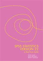 SPSS Statistics Version 22: A Practical Guide