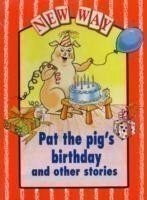 New Way Red Level Core Book - Pat the Pig's Birthday and Other Stories