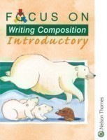 Focus on Writing Composition Introducory