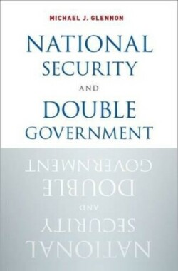 National Security and Double Government