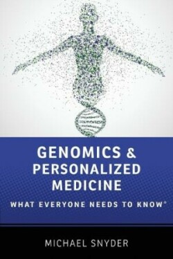 Genomics and Personalized Medicine What Everyone Needs to Know (R)