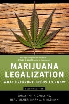 Marijuana Legalization : What Everyone Needs to Know, 2nd ed.