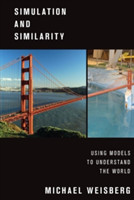 Simulation and Similarity Using Models to Understand the World