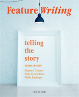 Feature Writing Telling the Story