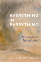 Everything in Everything Anaxagoras's Metaphysics