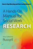 Hands-On Manual for Social Work Research