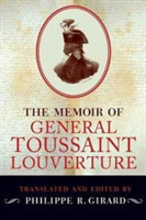 Memoir of General Toussaint Louverture