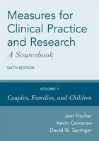 Measures for Clinical Practice and Research: A Sourcebook