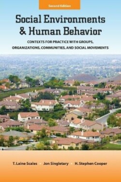 Social Environments and Human Behavior