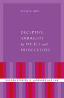 Deceptive Ambiguity by Police and Prosecutors