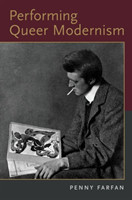 Performing Queer Modernism