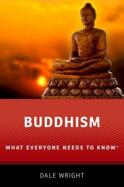 Buddhism What Everyone Needs to KnowR