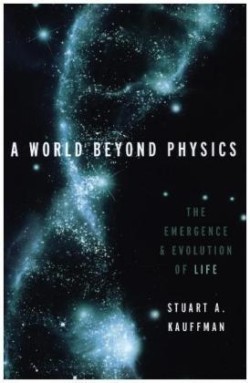 A World Beyond Physics The Emergence and Evolution of Life
