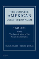 Complete American Constitutionalism, Volume Five, Part I