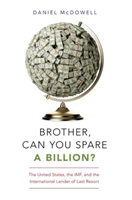 Brother, Can You Spare a Billion?