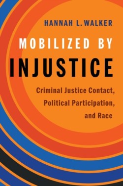 Mobilized by Injustice