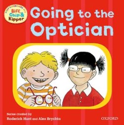 Oxford Reading Tree: Read With Biff, Chip & Kipper First Experiences Going to the Optician