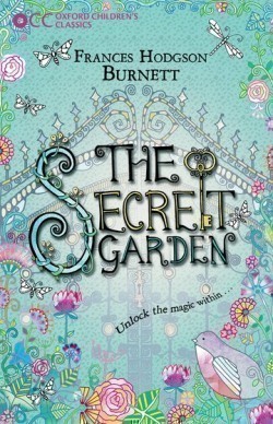 Secret Garden (Oxford Children's Classics)