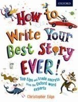 How to Write Your Best Story Ever!