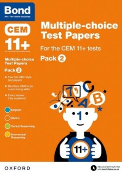 Bond 11+: Multiple-choice Test Papers for the CEM 11+ tests Pack 2: Ready for the 2024 exam