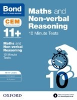 Bond 11+: Maths & Non-verbal reasoning: CEM 10 Minute Tests: Ready for the 2024 exam