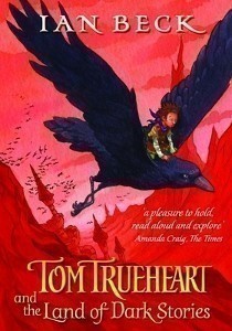 Tom Trueheart and Land of Dark Stories
