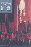 A History of the Soviet Union 1945-1991 : Last of the Empires