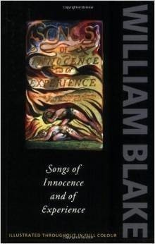 Songs of Innocence and Experience : Shewing the Two Contrary States of the Human Soul