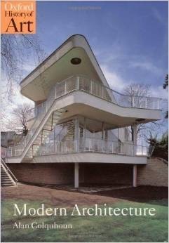 Modern Architecture (Oxford History of Art)