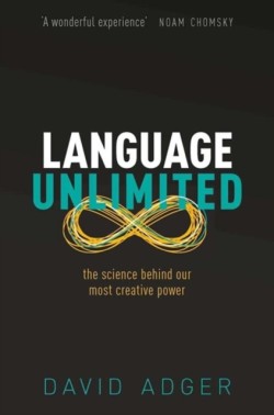 Language Unlimited The Science Behind Our Most Creative Power