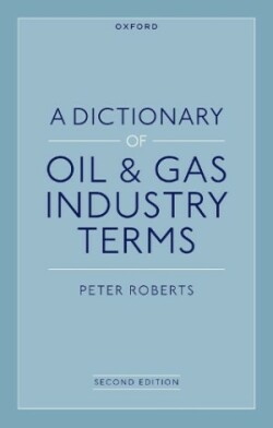 Dictionary of Oil & Gas Industry Terms, 2e