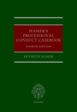 Hamer's Professional Conduct Casebook