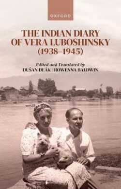 Indian Diary of Vera Luboshinsky (1938-1945)
