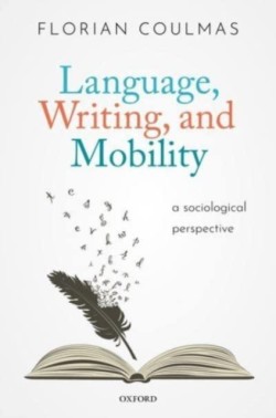 Language, Writing, and Mobility A Sociological Perspective
