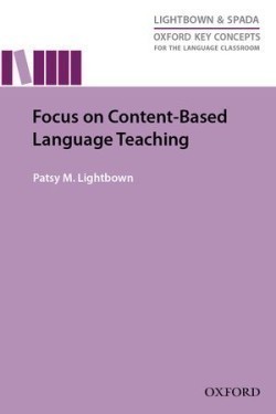 Oxford Key Concepts for the Language Classroom: Focus on Content-Based Language Teaching