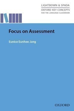 Oxford Key Concepts for the Language Classroom: Focus on Assessment