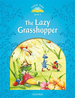 Classic Tales Second Edition Level 1 the Lazy Grasshopper + Audio Mp3 Pack